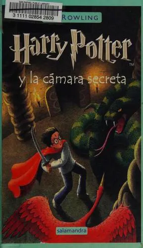 J.K. Rowling: Harry Potter y la cámara secreta (Spanish language, 2002, Salamandra)