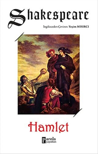 William Shakespeare: Hamlet (Paperback, Parola Yayinlari)