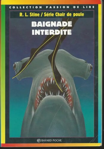 R. L. Stine: Baignade interdite (French language, 1995, Bayard Poche, Bayard jeunesse)