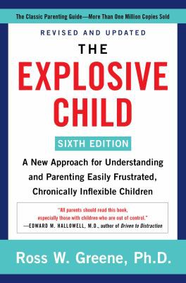 Ross W. Greene: Explosive Child [Sixth Edition] (2021, HarperCollins Publishers)