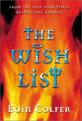Eoin Colfer: The Wish List (Hardcover, Miramax, Disney-Hyperion)