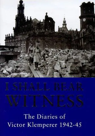 Victor Klemperer: To the bitter end : the diaries of Victor Klemperer, 1942-1945 (1999)
