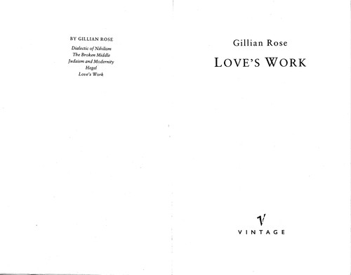 Gillian Rose: Love's work (1997, Vintage)