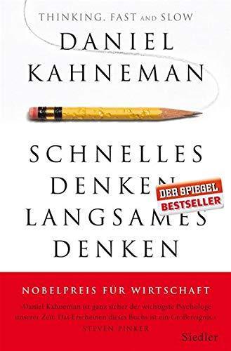 Daniel Kahneman, Raymond Clarinard: Schnelles Denken, langsames Denken (German language, 2012)