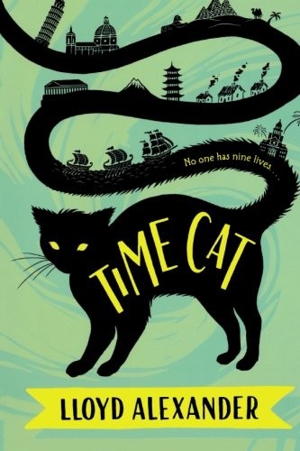 Lloyd Alexander: Time Cat (Paperback, Square Fish)