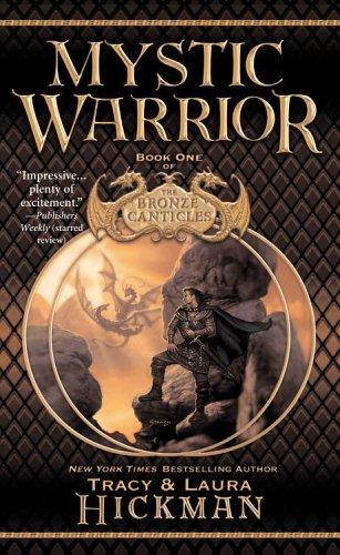 Tracy Hickman: Mystic Warrior (2005, Warner Books)