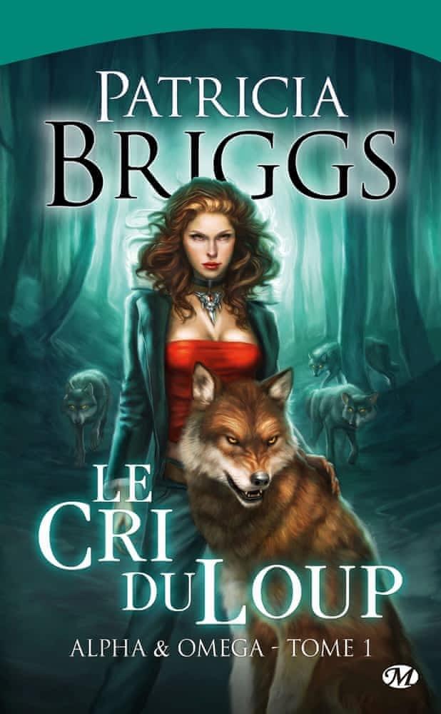Patricia Briggs: Le cri du loup (French language, 2010, Milady)