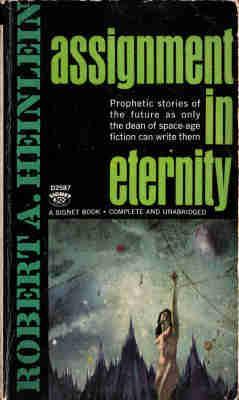 Robert A. Heinlein: Assignment in Eternity (Paperback, 1964, New American Library)