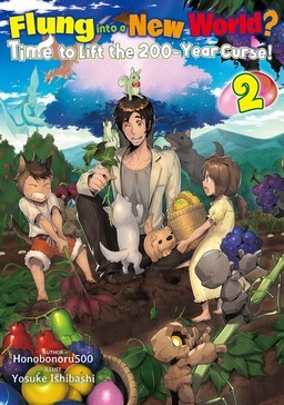 Honobonoru500: Flung into a New World? Time to Lift the 200-Year Curse! Volume 2 (EBook, 2025, J-Novel Club)