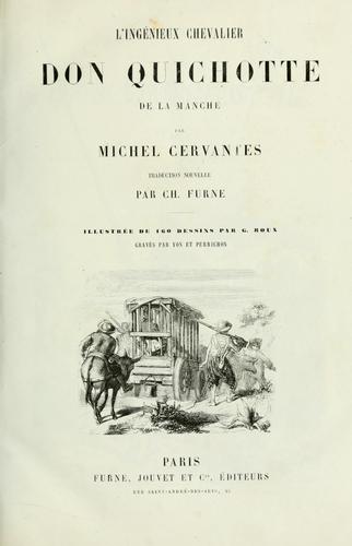 Miguel de Cervantes Saavedra: L'ingénieux chevalier Don Quichotte de la Manche (1866, Furne, Jouvet)