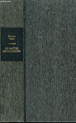 Donna Tartt, Pierre Alien: Le Maitre des Illusions (French language, 1994)