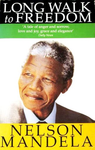 Nelson Mandela: Long Walk to Freedom (Paperback, TIME WARNER PAPERBACKS)