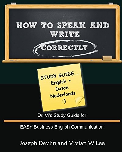 Joseph Devlin, Vivian W Lee: How to Speak and Write Correctly (Paperback, 2019, Blurb)