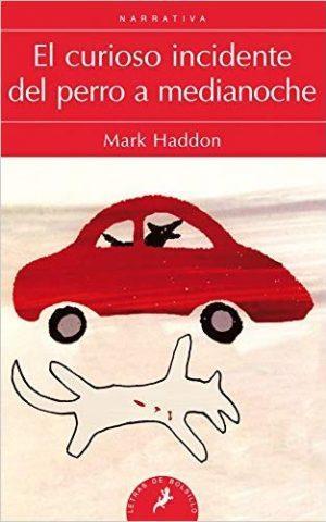 Mark Haddon: El curioso incidente del perro a medianoche (Spanish language, 2011, Penguin Random House Grupo Editorial (USA) LLC)