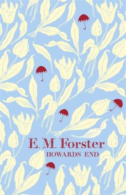 E. M. Forster: Howards End (2010, Hodder & Stoughton)