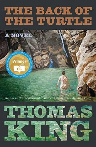 Thomas King: The Back Of The Turtle (2014)
