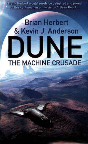 Kevin J. Anderson, Brian Herbert: The Machine Crusade (Paperback, New English Library Ltd)