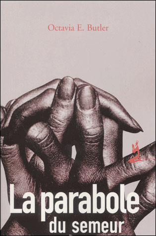 Octavia E. Butler: La Parabole du semeur (Paperback, French language, 2001)