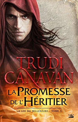 Trudi Canavan: La Promesse de l'héritier (French language, 2017, Bragelonne)