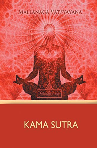 Vātsyāyana: Kama Sutra (Paperback, Adelphi Press)