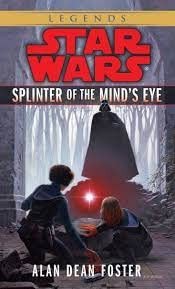 Alan Dean Foster: Splinter of the Mind's Eye (Paperback, Del Rey Books)