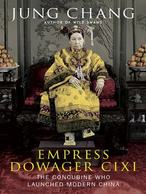 Jung Chang, Jolene Kim: Empress Dowager Cixi (AudiobookFormat, 2013, Books on Tape)