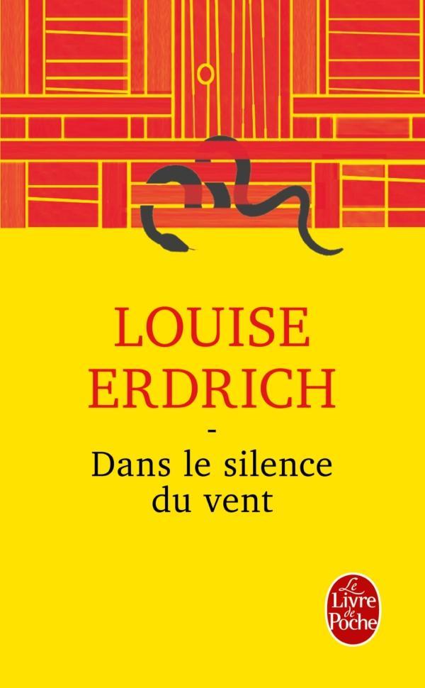 Louise Erdrich: Dans le silence du vent (French language, 2015, Librairie générale française)