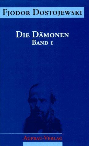 Fyodor Dostoevsky: Die Dämonen (Hardcover, German language, Aufbau-Verlag)