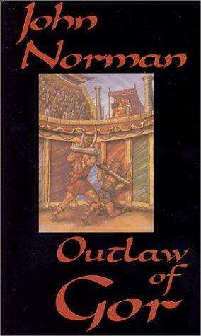 John Norman: Outlaw of Gor (Paperback, 2001, e-reads.com)