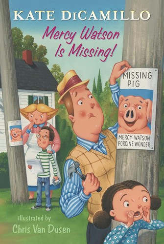 Kate DiCamillo: Mercy Watson is Missing (2023, Candlewick Press)