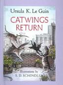 Ursula K. Le Guin: Catwings Return (Hardcover, Tandem Library, Turtleback Books)