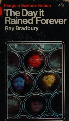 Ray Bradbury: The Day it Rained Forever (1966, Penguin Books)