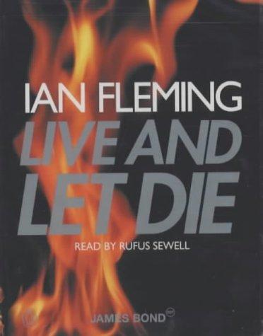 Ian Fleming: Live and Let Die (AudiobookFormat, 2002, Penguin Audiobooks)