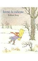 William Steig: Brave Irene (Perfection Learning Prebound, A Sunburst Book, Perfection Learning)