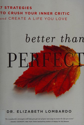 Elizabeth Lombardo: Better than perfect (2014)