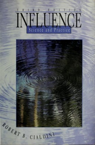 Robert Cialdini: Influence (1993, HarperCollinsCollegePublishers, HarperCollins Publishers)