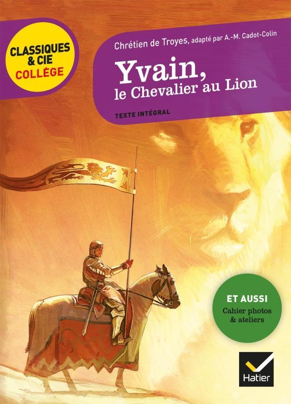 Chrétien de Troyes: Yvain, le chevalier au lion (French language, 2018)