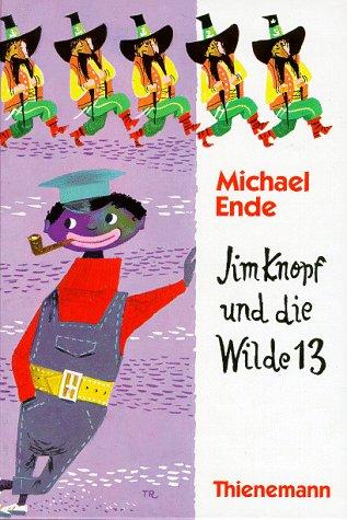 Michael Ende: Jim Knopf und die Wilde 13. ( Ab 8 J.). (Hardcover, German language, 1990, Thienemann Verlag)