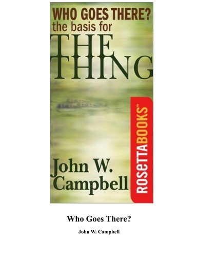 John W. Campbell, William F. Nolan: Who Goes There (EBook, 2002, RosettaBooks)