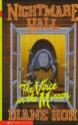 Diane Hoh: The Voice in the Mirror (1994, Scholastic, Inc.)