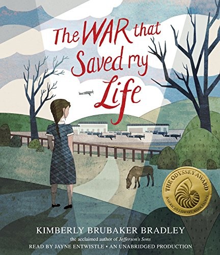 Kimberly Brubaker Bradley: The War That Saved My Life (AudiobookFormat, Listening Library (Audio))