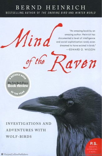 Bernd Heinrich: Mind of the Raven (2007, Harper Perennial)