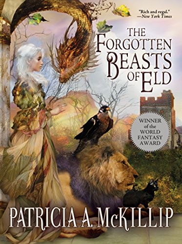 Patricia A. McKillip: The Forgotten Beasts of Eld (Tachyon Publications)