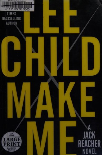 Lee Child: Make me (2015, Random House Large Print)