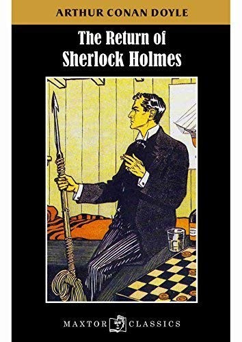 Arthur Conan Doyle: The return of Sherlock Holmes (Paperback, MAXTOR, Editorial Maxtor)