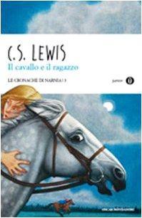 C. S. Lewis: Il cavallo e il ragazzo (Italian language, 2010)