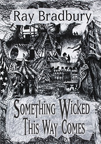 Ray Bradbury: Something Wicked This Way Comes (signed slipcase) (Hardcover, PS Publishing)