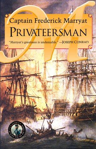 Frederick Marryat: The privateersman (2000, McBooks Press, Distributed to the book trade by Login Trade)