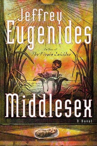 Jeffrey Eugenides: Middlesex (2002)