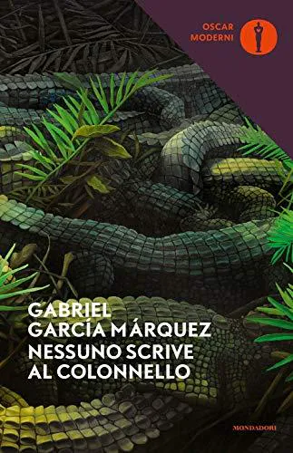 Gabriel García Márquez: Nessuno scrive al colonnello (Italian language, 2018, Mondadori)